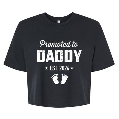 Promoted To New Daddy 2024 Soon To Be Dad Fathers Day Bella+Canvas Jersey Crop Tee