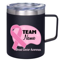 Personalize Team Name Breast Cancer Awareness Custom 12oz Stainless Steel Coffee Mug