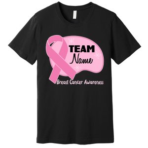 Personalize Team Name Breast Cancer Awareness Custom Premium T-Shirt