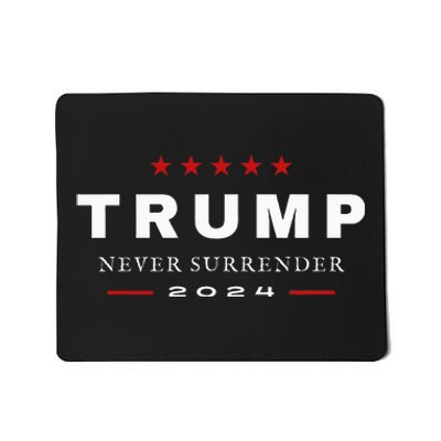 President Trump Never Surrender 2024 Maga Mousepad