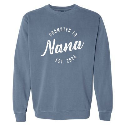 Promoted To Nana Again Est 2024 Pregnancy Announcement Garment-Dyed Sweatshirt