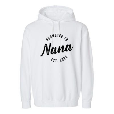 Promoted To Nana Again Est 2024 Pregnancy Announcement Garment-Dyed Fleece Hoodie