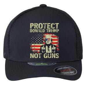 Protect Trump Not Guns Strong Support Flexfit Unipanel Trucker Cap