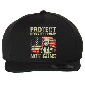 Protect Trump Not Guns Strong Support Wool Snapback Cap