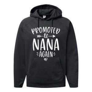 Promoted To Nana Again New Mimi Granny To Be Gigi Grandma Performance Fleece Hoodie