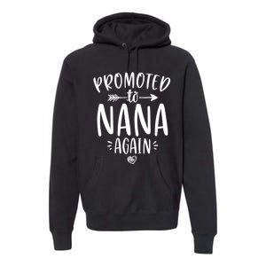 Promoted To Nana Again New Mimi Granny To Be Gigi Grandma Premium Hoodie