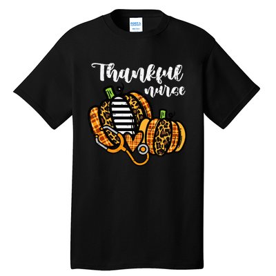 Pumpkin Thankful Nurse Thanksgiving Scrub Top Fall RN Tall T-Shirt