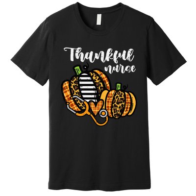 Pumpkin Thankful Nurse Thanksgiving Scrub Top Fall RN Premium T-Shirt