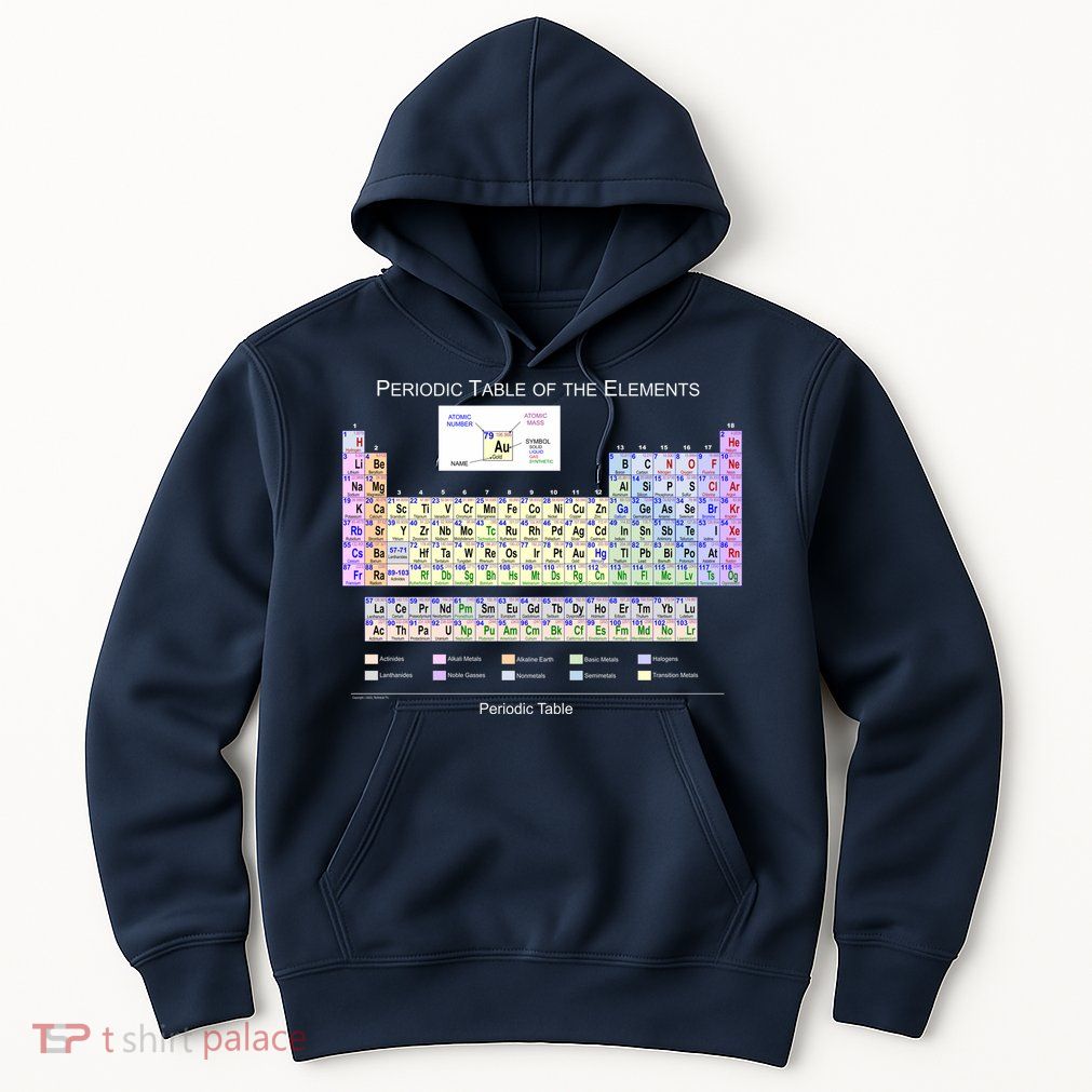 Periodic Table Of The Elements Hoodie