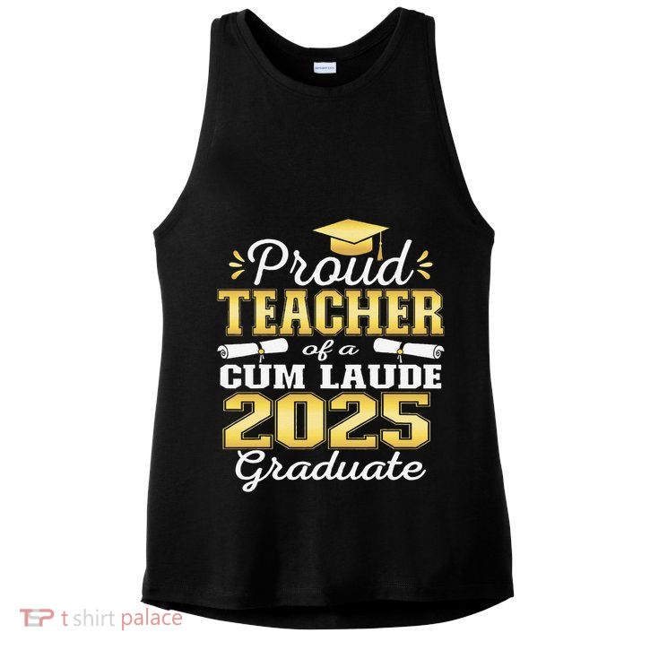 Proud Teacher of 2025 Cum Laude Graduate Class of 2025 Ladies PosiCharge Tri-Blend Wicking Tank