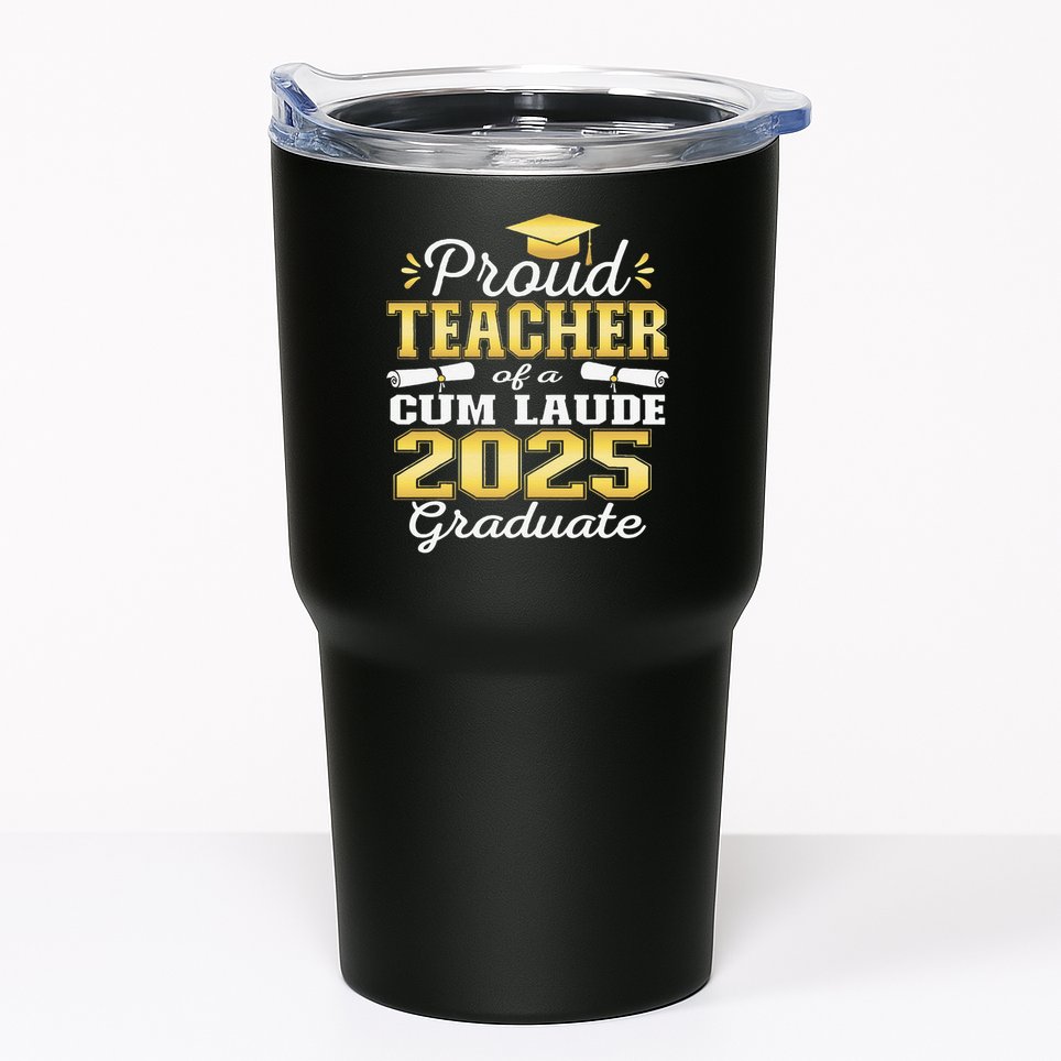 Proud Teacher of 2025 Cum Laude Graduate Class of 2025 Tumbler