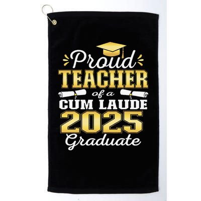 Proud Teacher of 2025 Cum Laude Graduate Class of 2025 Golf Towel