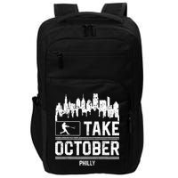 Philly_ Take October Philadelphia Fan Baseball Lovers Impact Tech Backpack