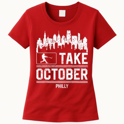 Philly_ Take October Philadelphia Fan Baseball Lovers Womens T-Shirt