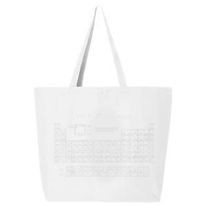 Periodic Table Of The Elements Chemists Nerd Gift Chemistry 25L Jumbo Tote