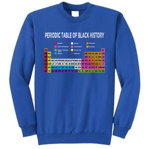 Periodic Table Of Black History African American Gift Tall Sweatshirt