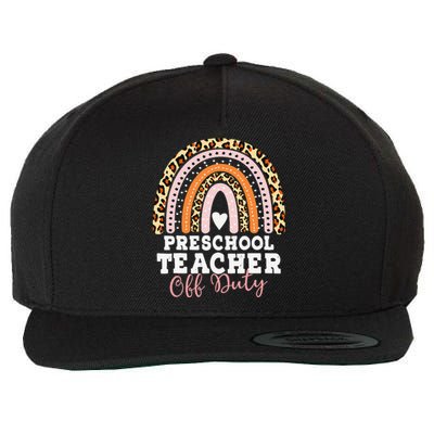 Preschool Teacher Off Duty Summer Last Day Of School Wool Snapback Cap