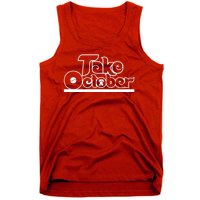 Philly Take October Philadelphia Baseball Tank Top