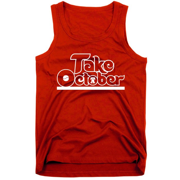 Philly Take October Philadelphia Baseball Tank Top