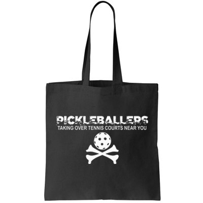 Pickleballers Taking Over Tennis Courts Near You Pickleball Tote Bag