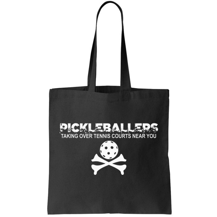 Pickleballers Taking Over Tennis Courts Near You Pickleball Tote Bag