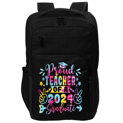 Proud Teacher Of A Class Of 2024 Graduate Tie Dye Impact Tech Backpack