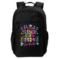 Proud Teacher Of A Class Of 2024 Graduate Tie Dye Daily Commute Backpack