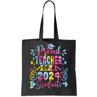 Proud Teacher Of A Class Of 2024 Graduate Tie Dye Tote Bag