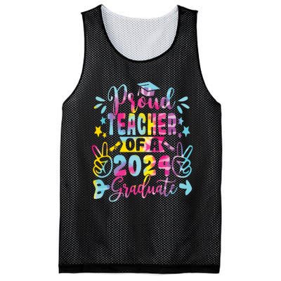 Proud Teacher Of A Class Of 2024 Graduate Tie Dye Mesh Reversible Basketball Jersey Tank