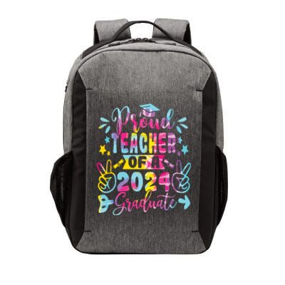 Proud Teacher Of A Class Of 2024 Graduate Tie Dye Vector Backpack