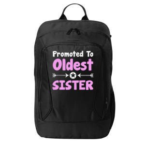 Promoted To Oldest Sister Older Sister Mother's Day City Backpack