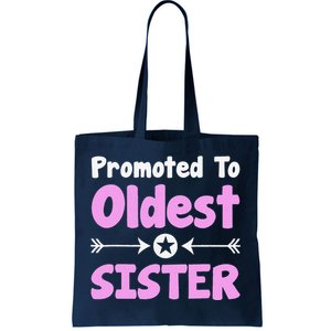 Promoted To Oldest Sister Older Sister Mother's Day Tote Bag