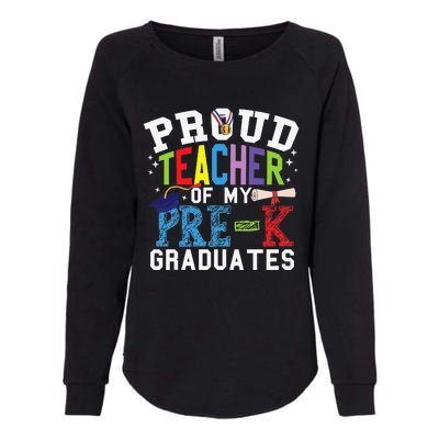 Proud Teacher Of My PreK Graduates Womens California Wash Sweatshirt