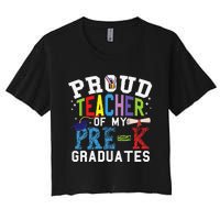 Proud Teacher Of My PreK Graduates Women's Crop Top Tee