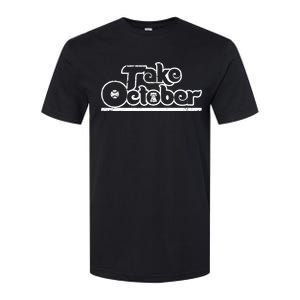 Philly Take October Philadelphia Softstyle CVC T-Shirt