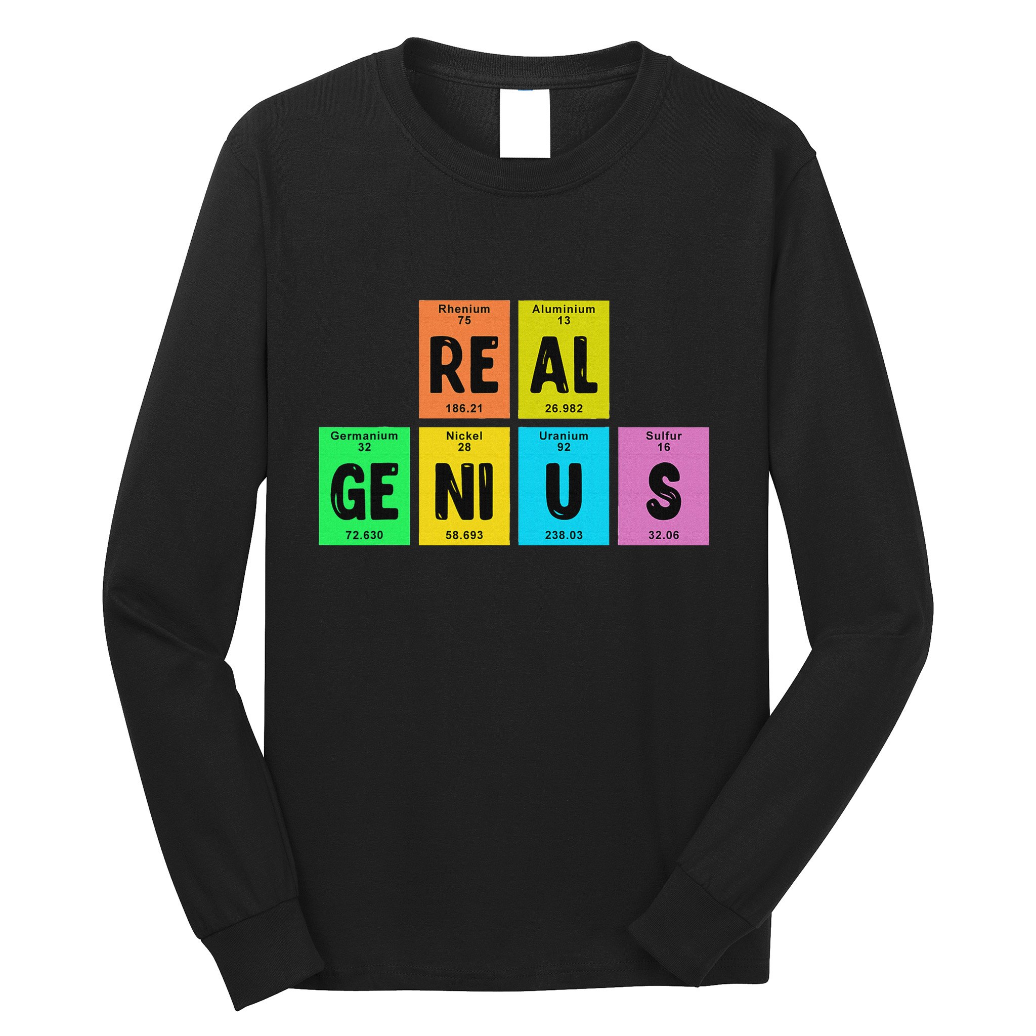 Periodic Table Of Elements Real Genius Long Sleeve Shirt