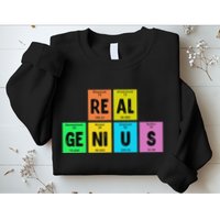 Periodic Table Of Elements Real Genius Sweatshirt