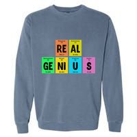 Periodic Table Of Elements Real Genius Garment-Dyed Sweatshirt