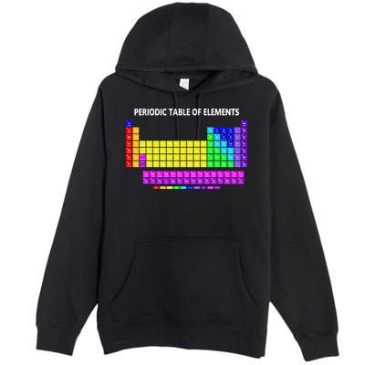 Periodic Table Of The Elements Chemists Nerd Chemistry Lover Premium Pullover Hoodie