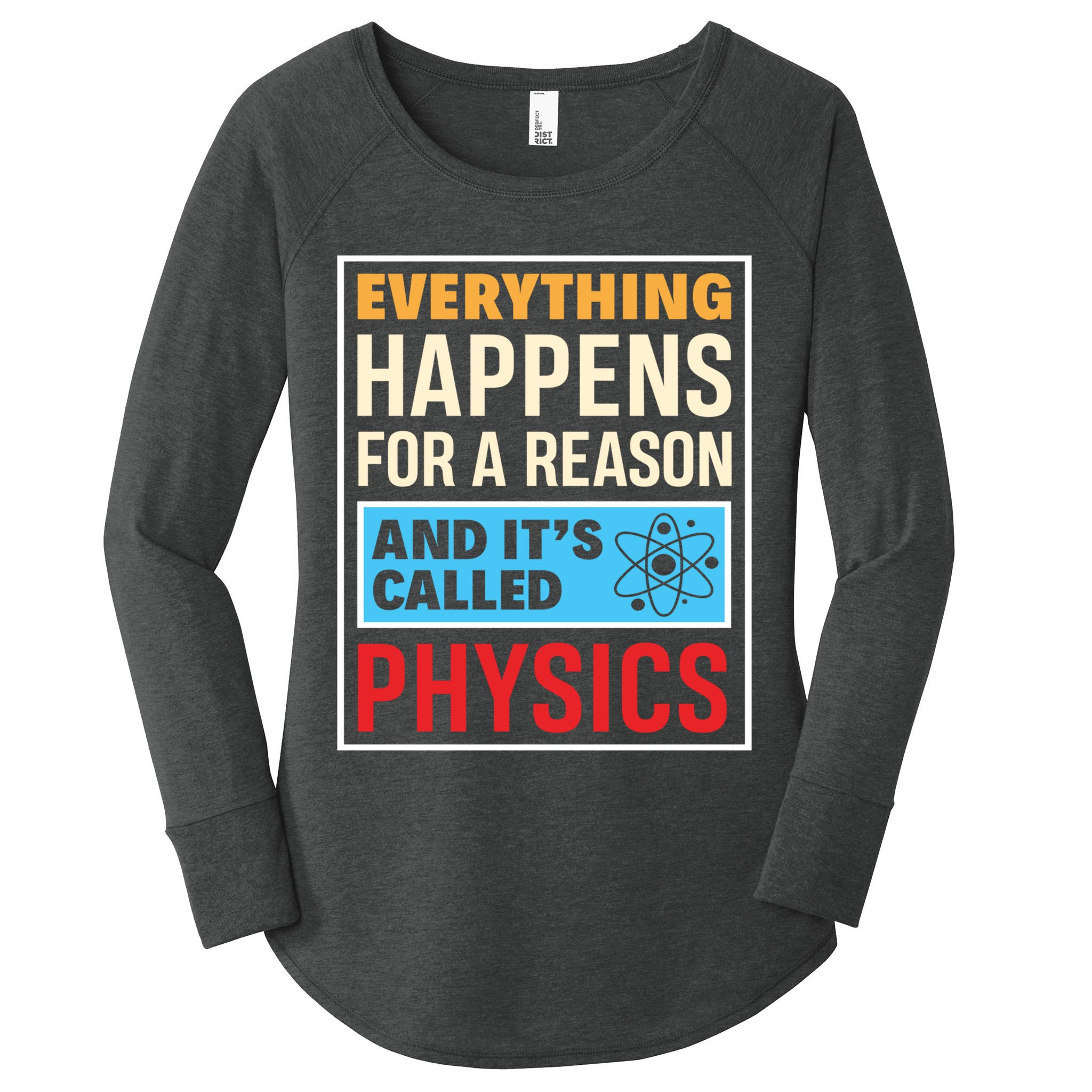 Physics Teacher Physicist Science Lover Physics Cute Gift Women's Perfect Tri Tunic Long Sleeve Shirt