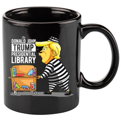 Prison Trump Presidential Library Funny Anti Trump 11oz C Handle Ceramic Mug