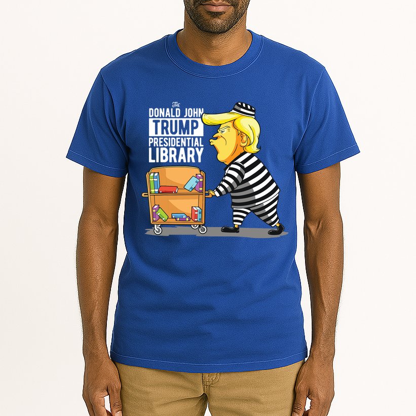 Prison Trump Presidential Library Funny Anti Trump Tall T-Shirt