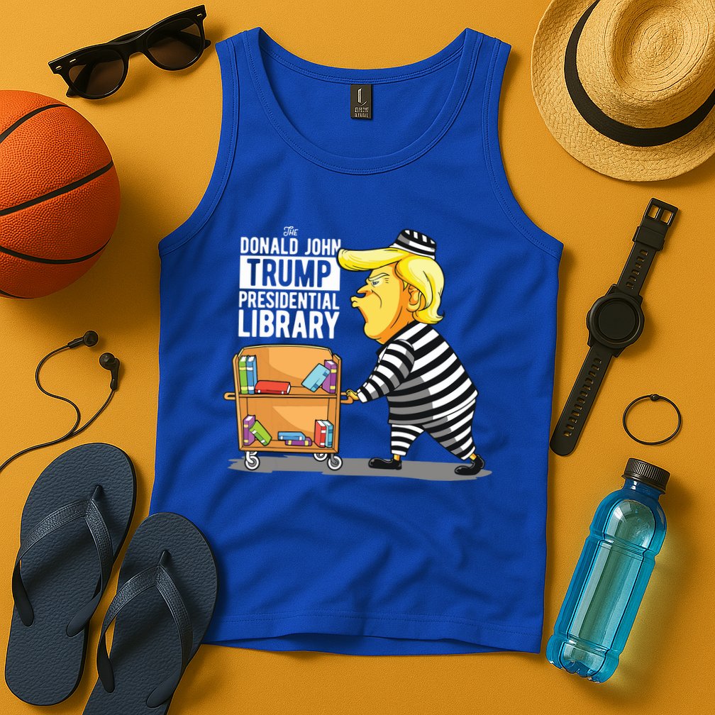 Prison Trump Presidential Library Funny Anti Trump Tank Top