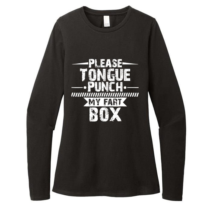 Please Tongue Punch My Fart Box Funny Word Pun Humor Sarcasm Womens CVC Long Sleeve Shirt