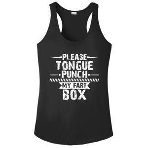 Please Tongue Punch My Fart Box Funny Word Pun Humor Sarcasm Ladies PosiCharge Competitor Racerback Tank