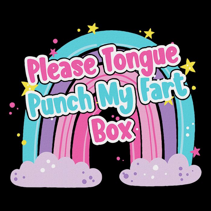 Please Tongue Punch My Fart Box Adult Humor Inappropriate Womens Tank Top