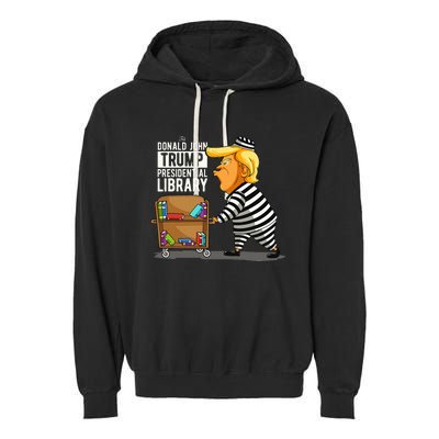 Prison Trump Presidential Library Funny Anti Trump Garment-Dyed Fleece Hoodie