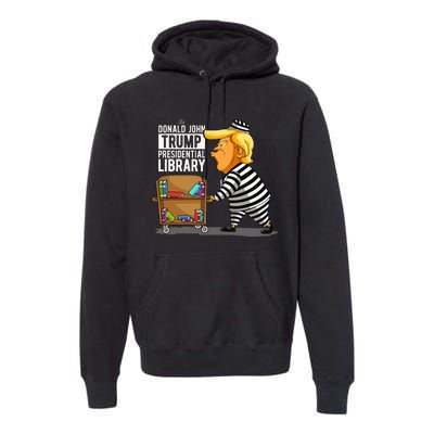 Prison Trump Presidential Library Funny Anti Trump Premium Hoodie