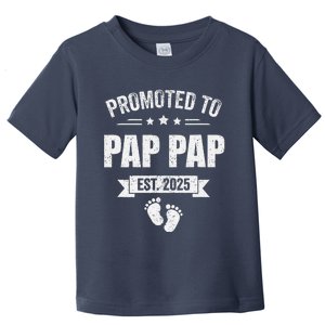 Promoted To Pap Pap Est 2025 Fathers Day First Time New Toddler T-Shirt