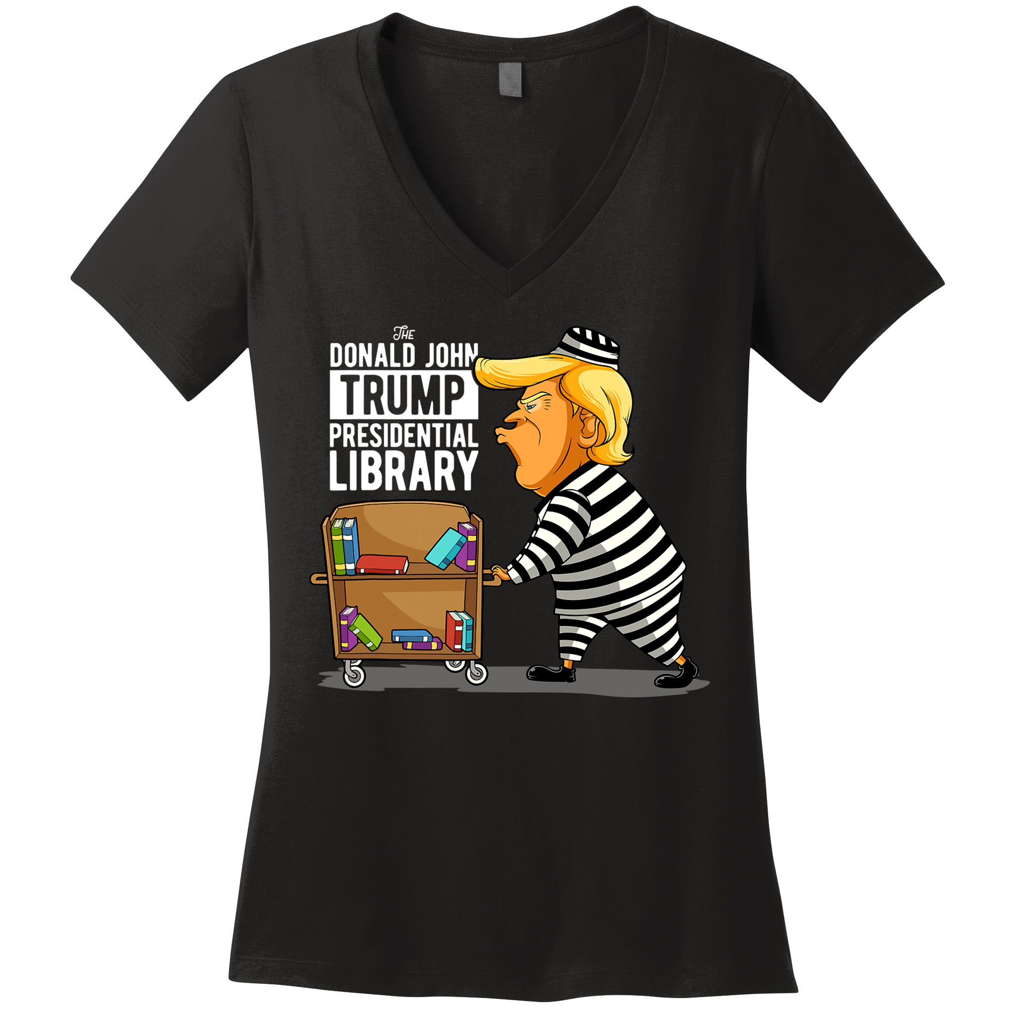 Prison Trump Presidential Library Funny Anti Trump Women's V-Neck T-Shirt